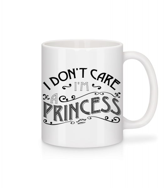 I Don't Care I'm A Princess - Mug en céramique blanc - Blanc - Devant