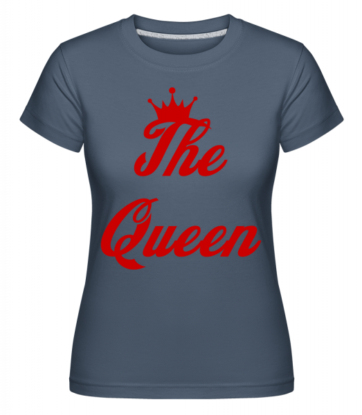 The Queen - Shirtinator Frauen T-Shirt - Denim - Vorn
