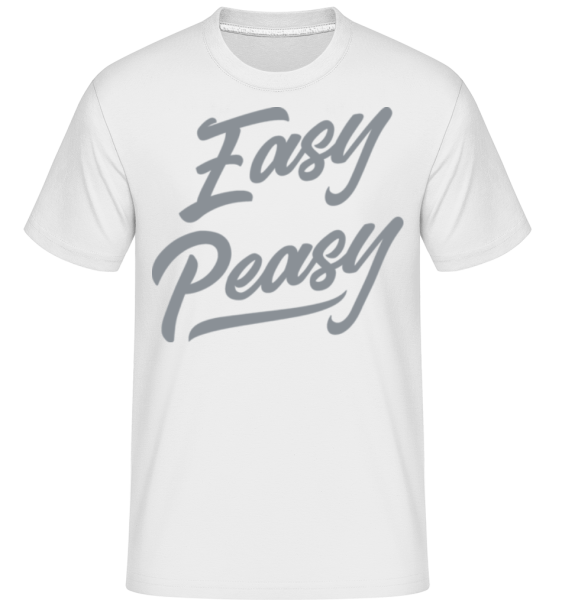 Easy Peasy - Shirtinator Männer T-Shirt - Weiß - Vorne