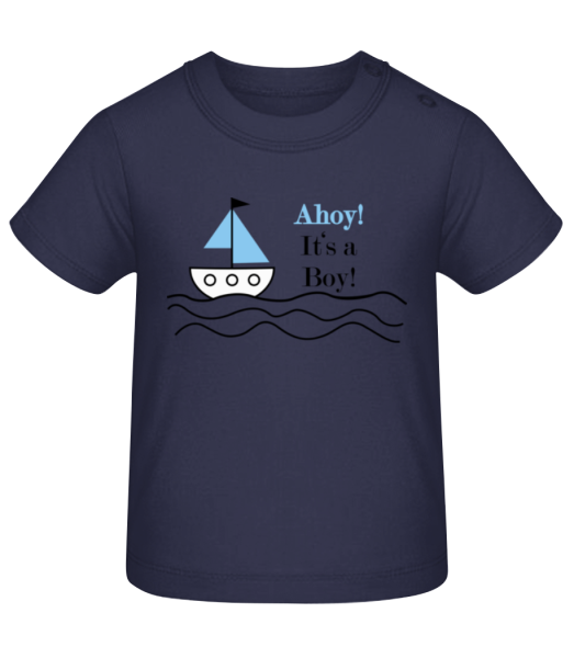 Ahoy! It's A Boy! - T-shirt Bébé - Bleu marine - Devant