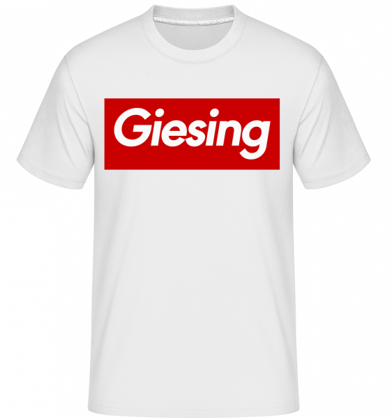 Giesing - Shirtinator Männer T-Shirt - Weiß - Vorn