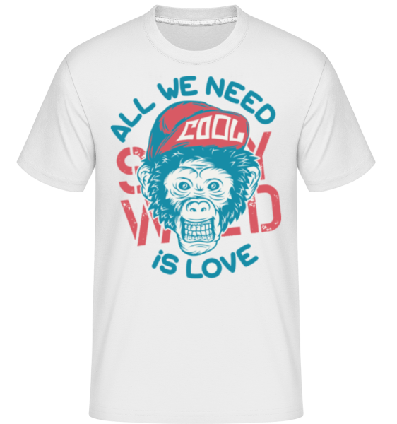 All We Need Is Love -  T-Shirt Shirtinator homme - Blanc - Devant