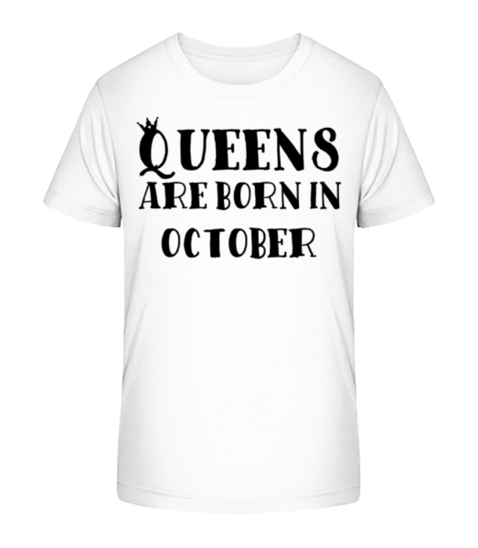 Queens Are Born In October - Kinder Bio T-Shirt Stanley Stella - Weiß - Vorne