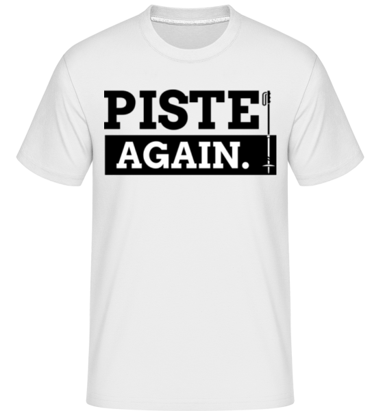 Piste Again -  T-Shirt Shirtinator homme - Blanc - Devant