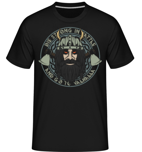 Die Strong In Battle -  T-Shirt Shirtinator homme - Noir - Devant