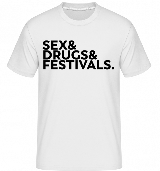 Sex Drugs Festivals -  T-Shirt Shirtinator homme - Blanc - Devant