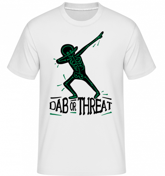Dab or Threat -  T-Shirt Shirtinator homme - Blanc - Devant