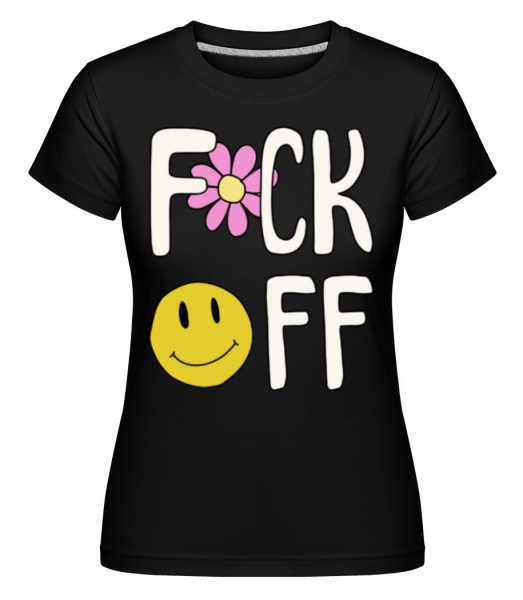 Fck Off -  T-shirt Shirtinator femme - Noir - Devant
