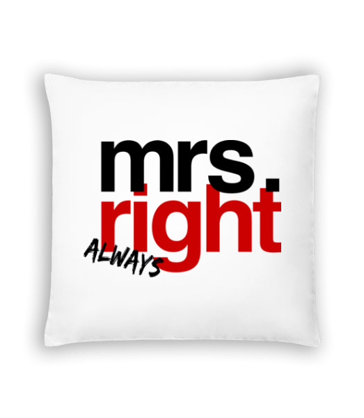 Mrs. Always Right Logo - Coussin - Blanc - Devant