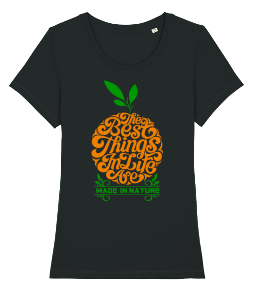 The Best Things In Life - Frauen Bio T-Shirt Stanley Stella - Schwarz - Vorne