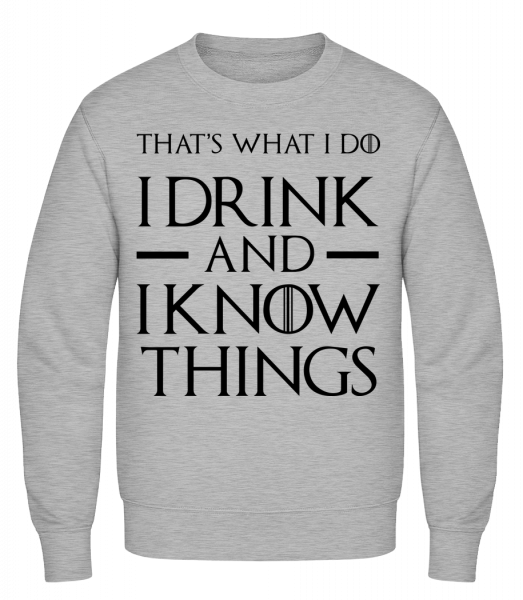 I Drink And I Know Things - Männer Pullover - Grau Meliert - Vorn