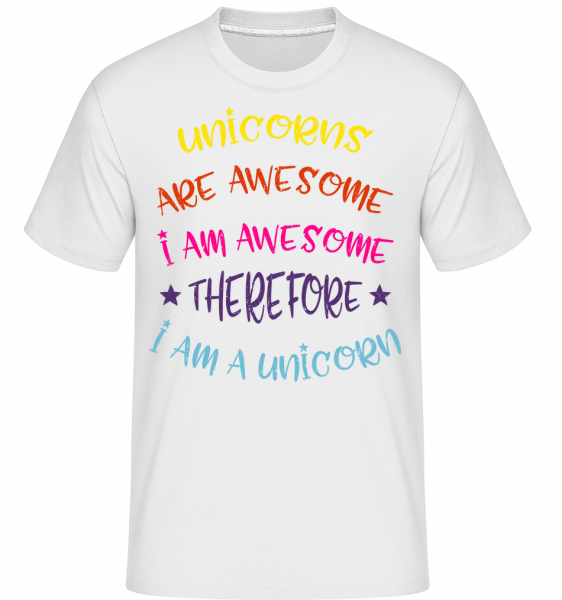 I'm A Unicorn -  T-Shirt Shirtinator homme - Blanc - Devant