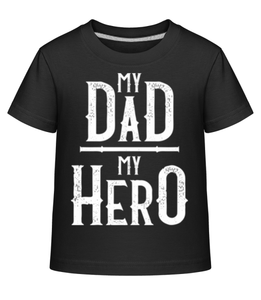 My Dad My Hero - T-shirt shirtinator Enfant - Noir - Devant
