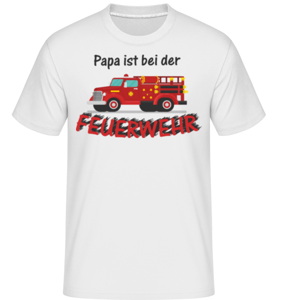 Papa Ist Feuerwehrmann - Shirtinator Männer T-Shirt - Weiß - Vorne