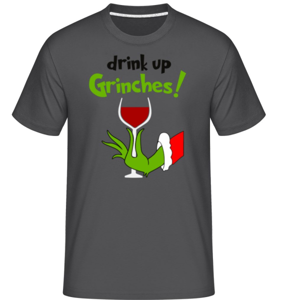 Drink Up Grinches! - Shirtinator Männer T-Shirt - Anthrazit - Vorne