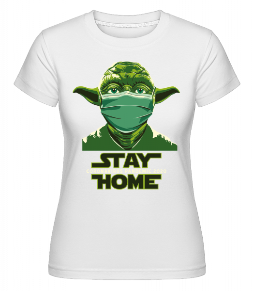 Stay Home Yoda -  T-shirt Shirtinator femme - Blanc - Devant
