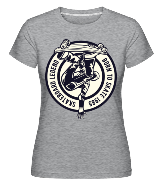 Skateboard Legend -  T-shirt Shirtinator femme - Gris chiné - Devant