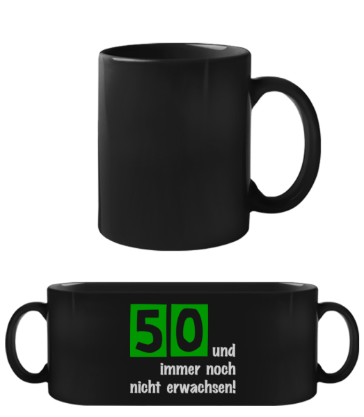 50 Und Nicht Erwachsen - Schwarze Tasse - Schwarz - Vorne