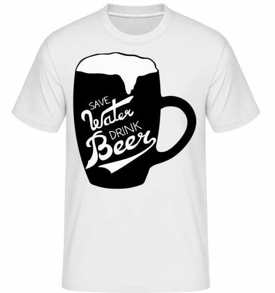 Save Water Drink Beer -  T-Shirt Shirtinator homme - Blanc - Devant