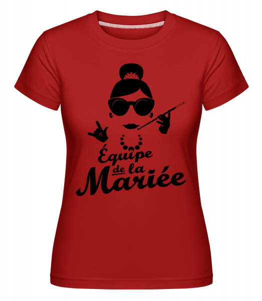 Équipe De La Mariée -  T-shirt Shirtinator femme - Rouge - Devant