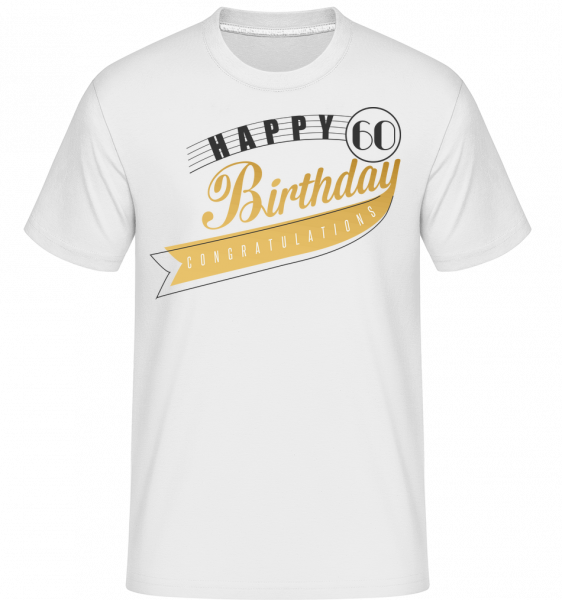 Happy 60 Birthday - Shirtinator Männer T-Shirt - Weiß - Vorn