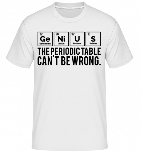Periodic Table Genius -  T-Shirt Shirtinator homme - Blanc - Devant