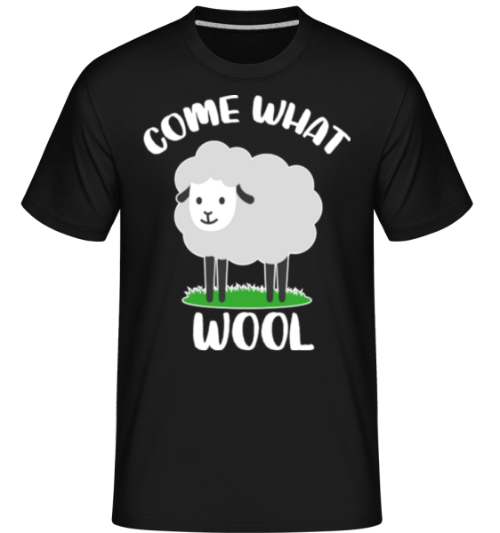 Come What Wool - Shirtinator Männer T-Shirt - Schwarz - Vorne