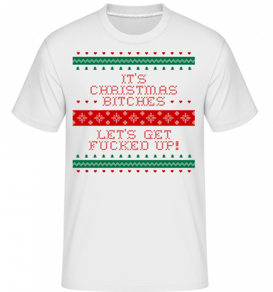 It´s Christmas Bitches - Shirtinator Männer T-Shirt - Weiß - Vorn