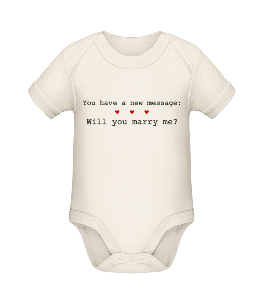 New Message: Will You Marry Me? - Baby Bio Strampler - Creme - Vorne
