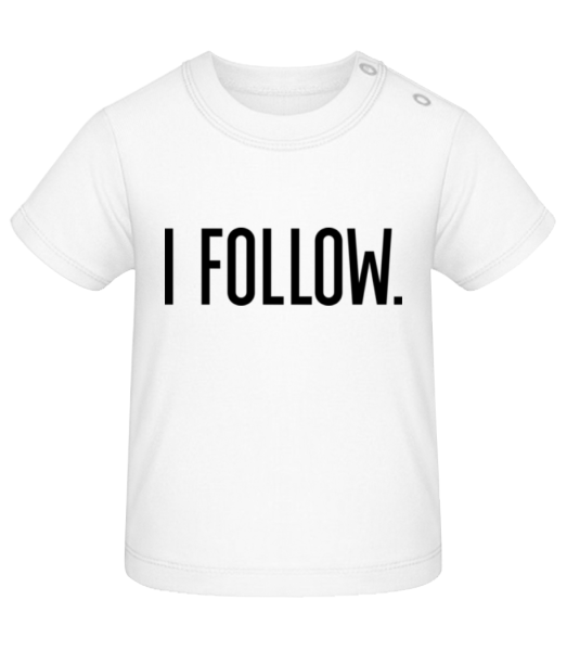 I Follow - Baby T-Shirt - Weiß - Vorne