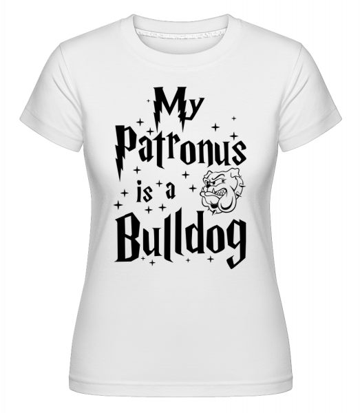 My Patronus Is A Bulldog -  T-shirt Shirtinator femme - Blanc - Devant