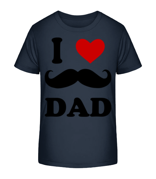 I Love Dad - T-shirt bio Enfant Stanley Stella - Bleu marine - Devant