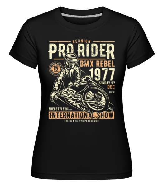 Pro Rider - Shirtinator Frauen T-Shirt - Schwarz - Vorne