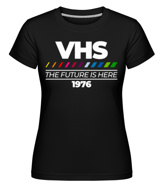 VHS The Future Is Here -  T-shirt Shirtinator femme - Noir - Devant