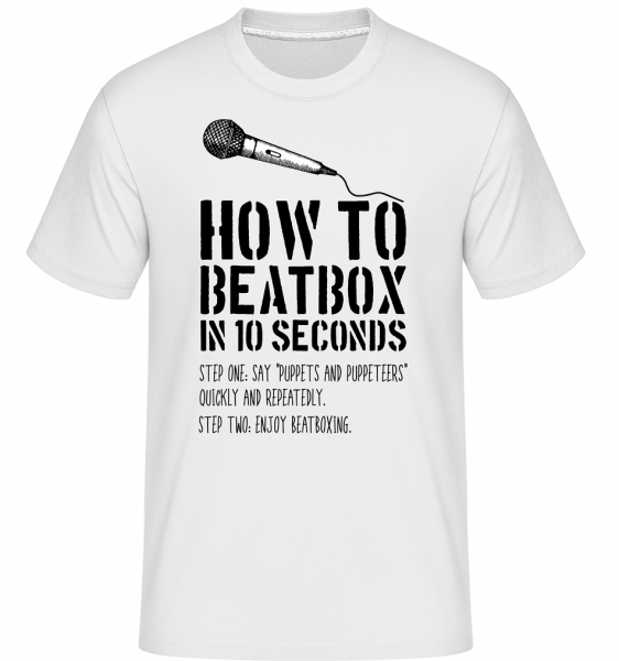 Comment Faire Du Beatbox -  T-Shirt Shirtinator homme - Blanc - Devant
