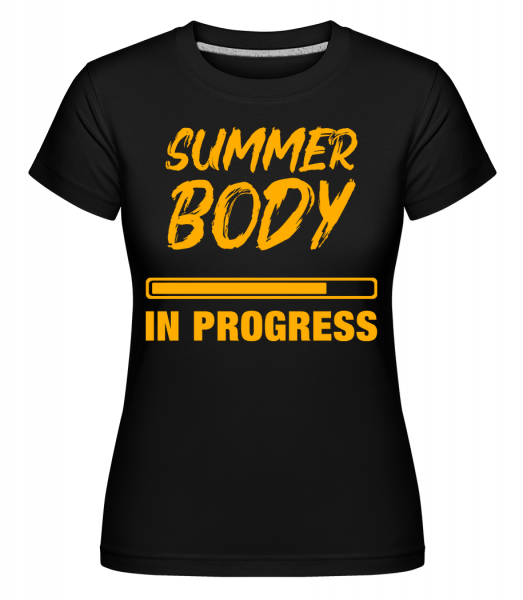 Summer Body in Progress -  T-shirt Shirtinator femme - Noir - Devant