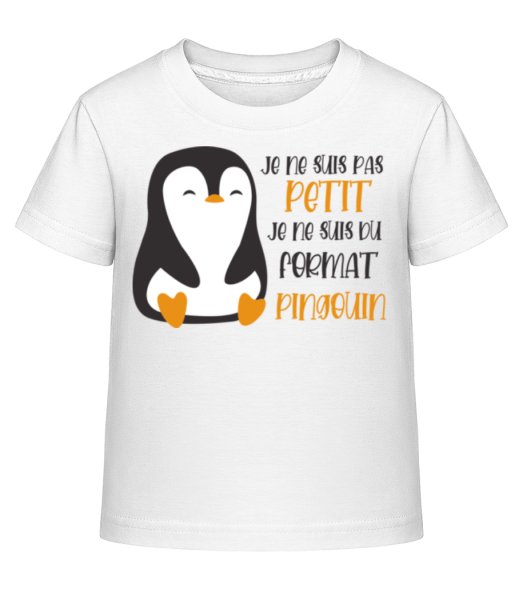 Je Ne Suis Pas Petit Pingouin - T-shirt shirtinator Enfant - Blanc - Devant