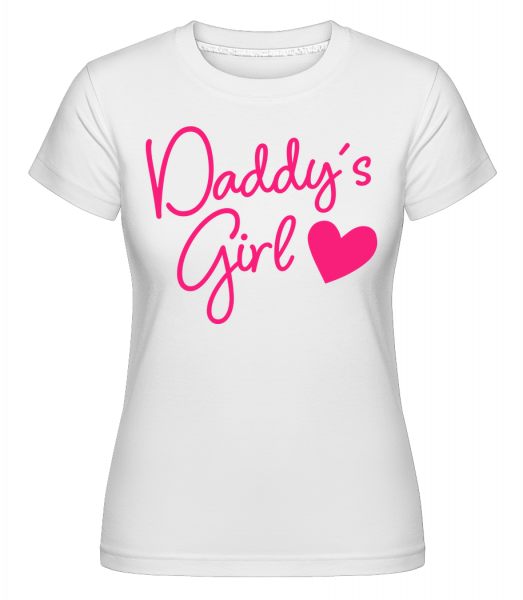 Daddy's Girl -  T-shirt Shirtinator femme - Blanc - Devant