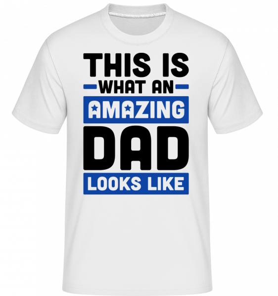 Amazing Dad - Shirtinator Männer T-Shirt - Weiß - Vorn