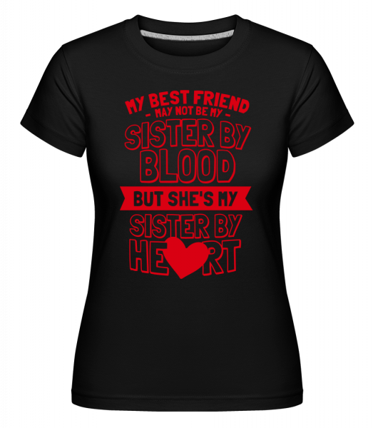 My Sister By Heart -  T-shirt Shirtinator femme - Noir - Devant