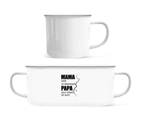 Mama War Schwanger - Emaille-Tasse - Weiß - Vorne