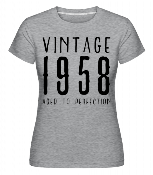Vintage 1958 Aged To Perfection - Shirtinator Frauen T-Shirt - Grau meliert - Vorn