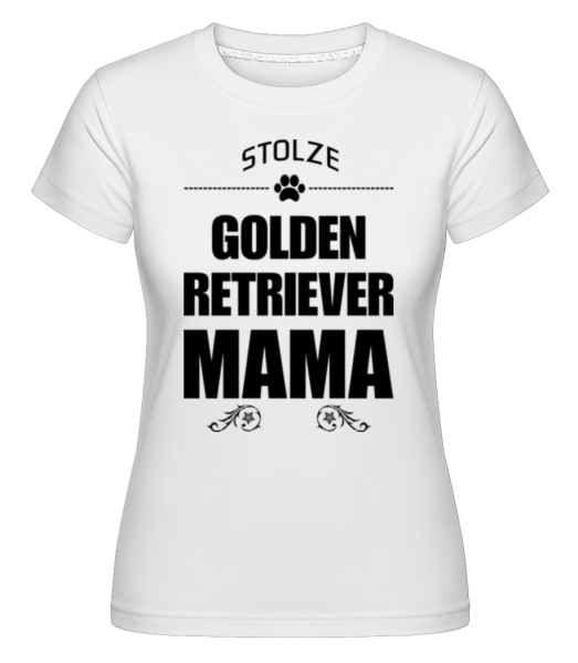 Stolze Golden Retriever Mama - Shirtinator Frauen T-Shirt - Weiß - Vorne