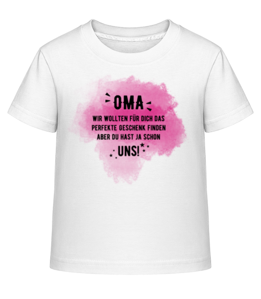 Oma Hast Ja Schon Uns - Kinder Shirtinator T-Shirt - Weiß - Vorne
