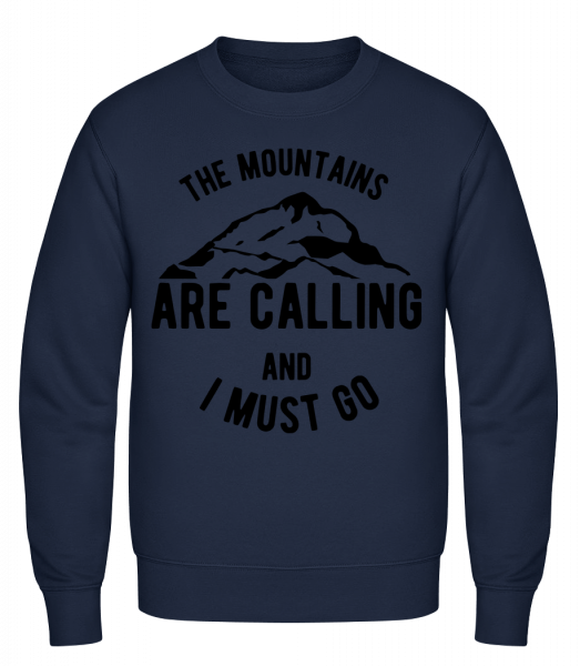 The Mountains Are Calling And I - Männer Pullover - Marine - Vorn