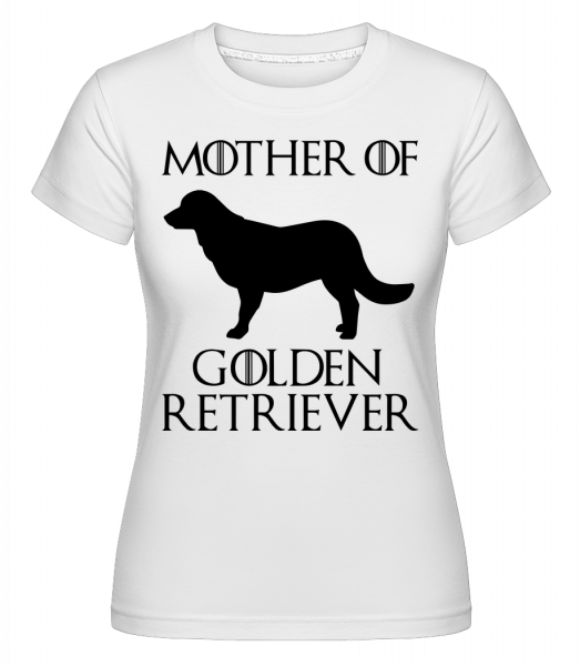 Mother Of Golden Retriever - Shirtinator Frauen T-Shirt - Weiß - Vorn