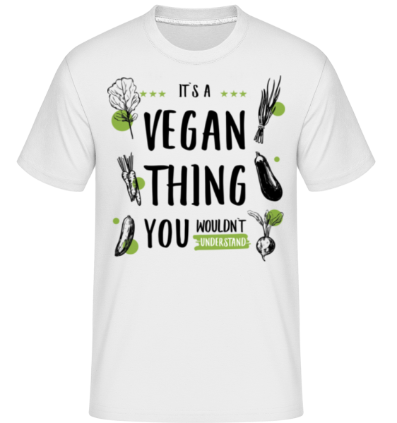 It's A Vegan Thing -  T-Shirt Shirtinator homme - Blanc - Devant
