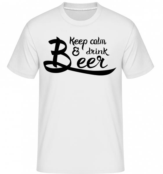 Keep Calm And Drink Beer -  T-Shirt Shirtinator homme - Blanc - Devant