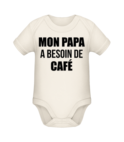 Papa Besoin De Café - Body manches courtes bio - Crème - Devant