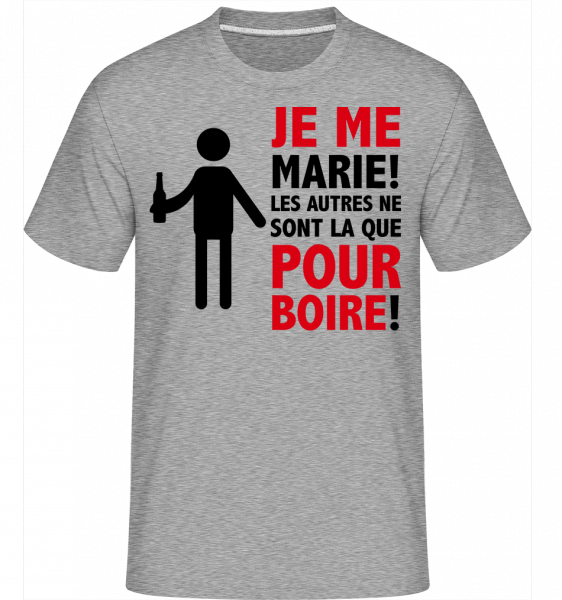 Je Me Marie! -  T-Shirt Shirtinator homme - Gris chiné - Devant